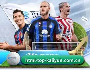 html-top-kaiiyun.com.cn的故事 - 体育资讯内容服务（kaiyun）
